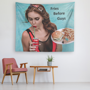 Tapestry - Fries Before Guys Wall Art - 68" tall x 80" wide