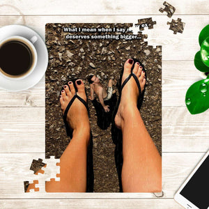 Your ex was meant for big things - CUSTOM JIGSAW PUZZLE