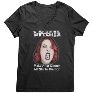 Witches Make After Dinner MENts To Die For Shirt