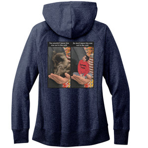 Women's Fleece Hoodie (Women's Sizes) - Don't leave pets in the cold PSA meme with tiny man in hand