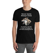 Motivational T-Shirt - The Wolf on the hill is never as hungry as the Wolf climbing the hill